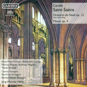 Hannes Hahn - Saint-Saens, C. Oratorio De Noel _ Mass, Op. 4